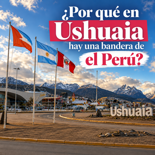 ¿Por qué hay una bandera de Perú en Ushuaia?
